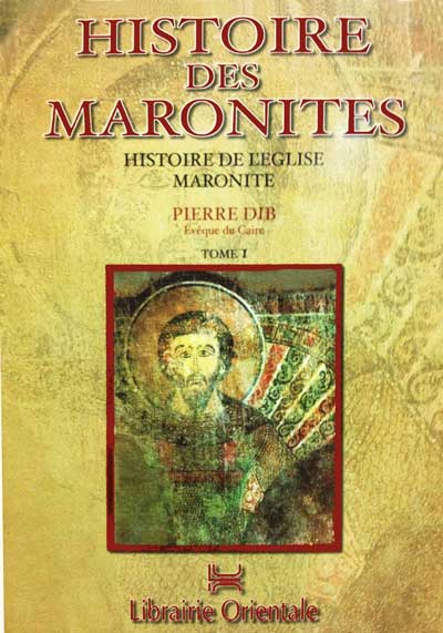 Histoire des Maronites (1-3)