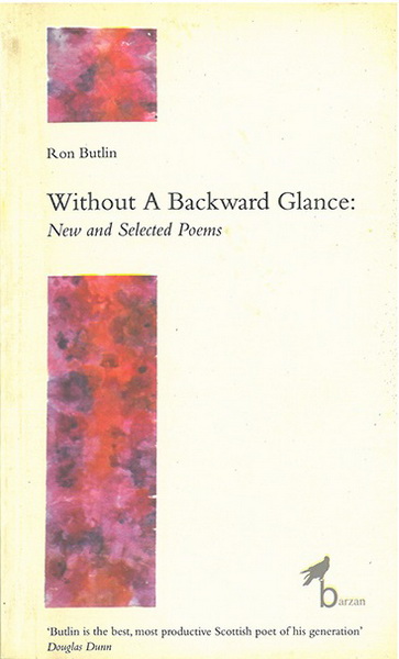 Without a Backward Glance new and selected poems