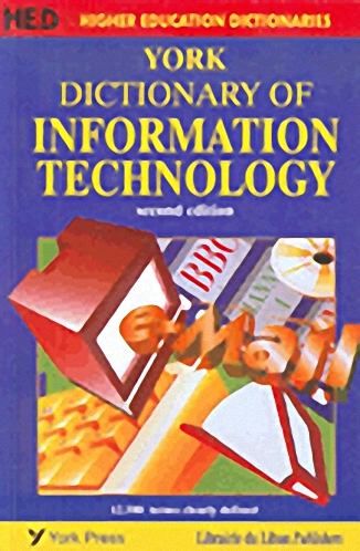 York Dictionary of Information Technology