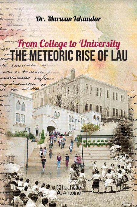 From College to University: The Meteoric Rise Of LAU