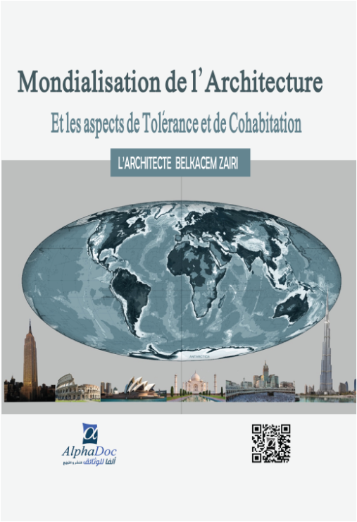 MONDIALISATION DE L’ARCHITECTURE ET LES ASPECTS DE TOLÉANCE ET DE COHABITATION