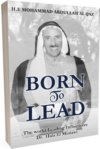 H.E MoHAMMED ABDULLAH AL QAZ:BORN TO LEAD..The World Leading Influencers