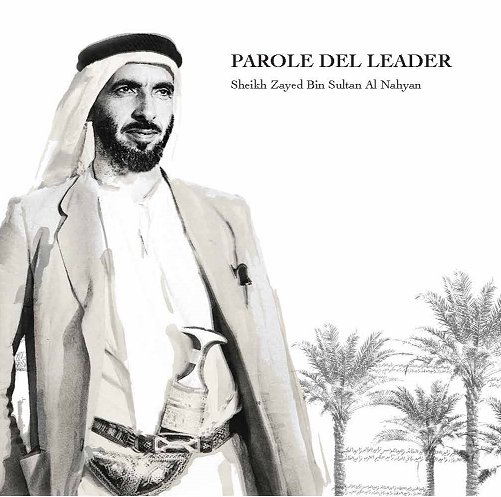 كلمات القائد الشيخ زايد بن سلطان آل نهيان : باللغة الإيطالية