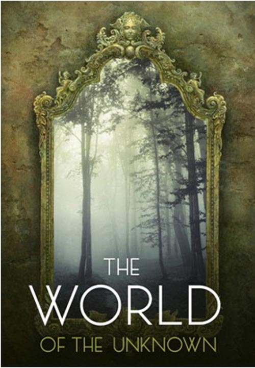 The World of the Unknown