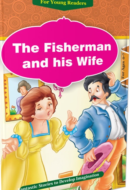 The Fisherman and his Wife