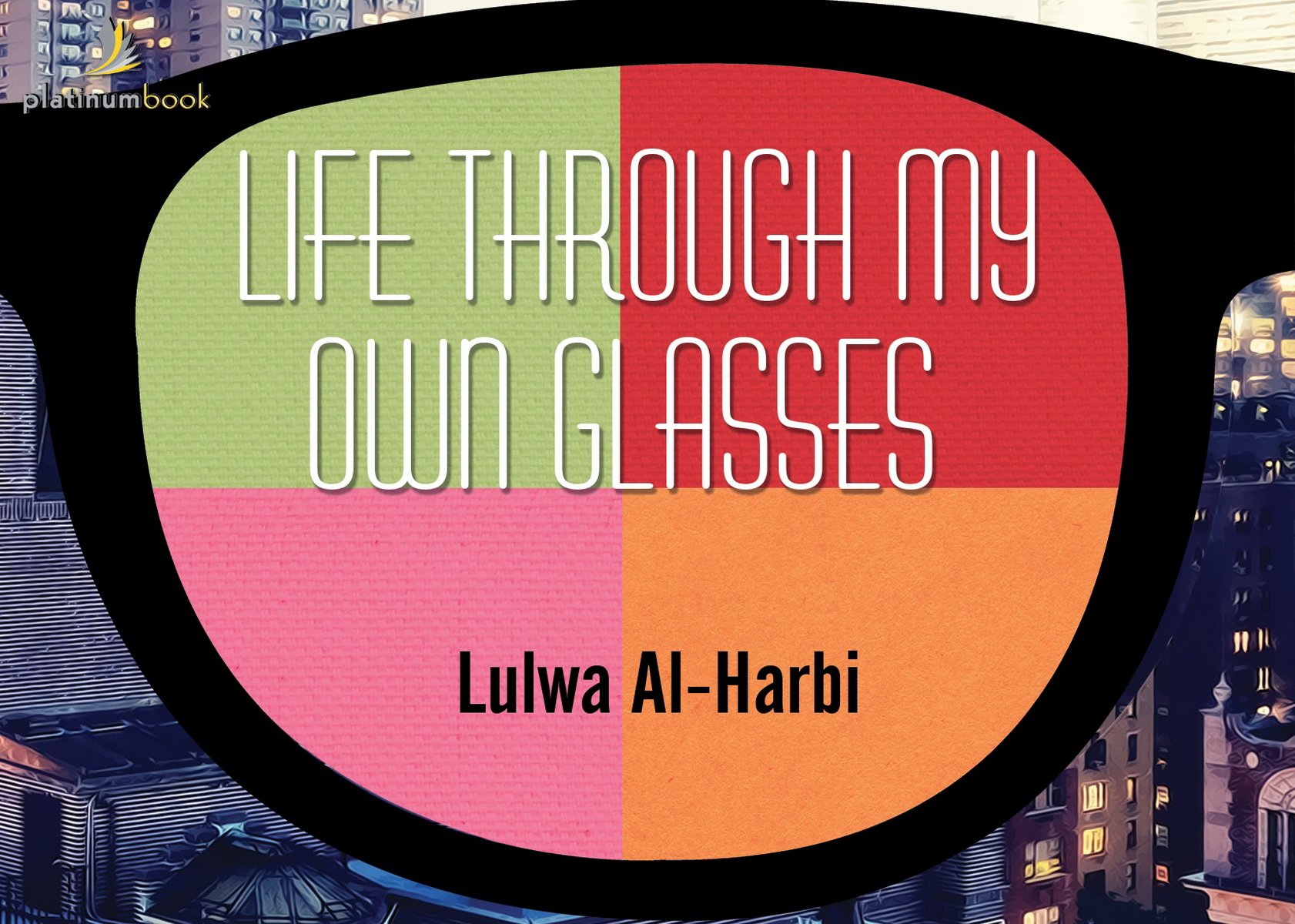 Life Through my own glasses