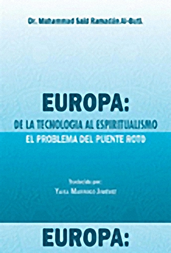 Europa : De La Tecnologia Espiritualismo El Problema Del Puente Roto