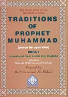 Traditions of Prophet Muhammad : Book 1