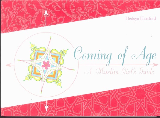 Coming Of Age A Muslim Girl’s Guide