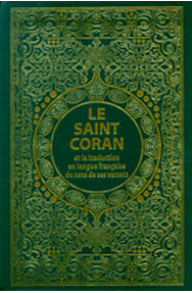 ترجمة معاني القرآن  : عربي-فرنسي = Le Saint Coran et la traduction en langue francaise du sens de ses versets