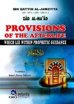 زاد المعاد في هدي خير العباد : إنكليزي = Provisions of the afterlife