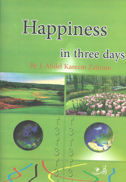 Happiness in three days