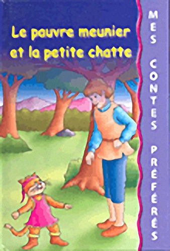 Le pauvre meunier et la petite chatte