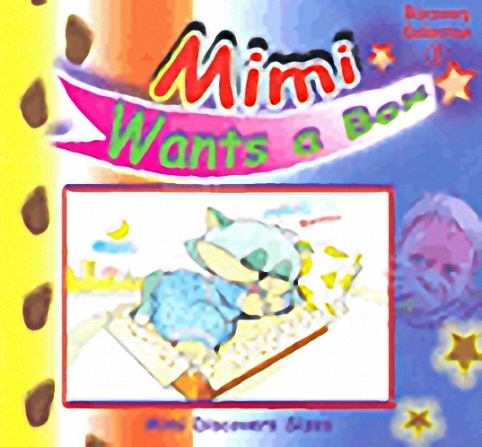 Mimi, Wants a Box