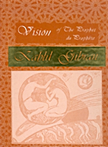 Vision of the Prophet - رؤية النبي - جبران خليل جبران