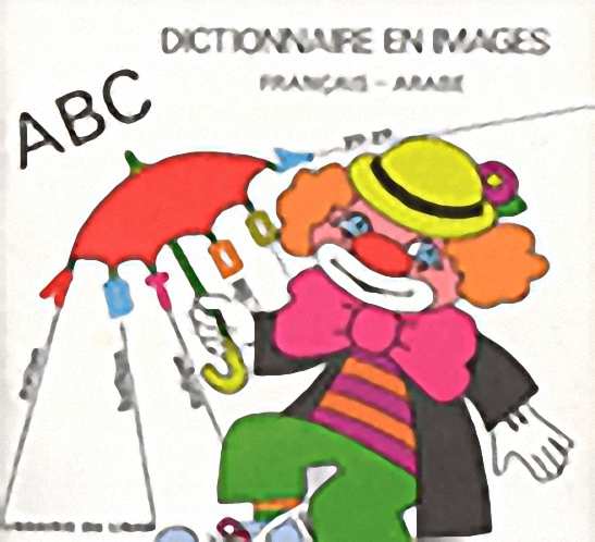 ABC Dictionnaire En Images : Francais - Arabie