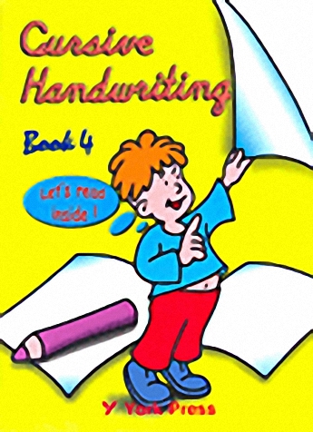 Cursive Handwriting : Book 4