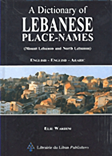 A Dictionary of Lebanese Place-Names : English - English - Arabic