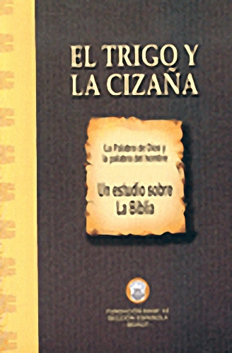 EL TRIGO Y LA CIZANA