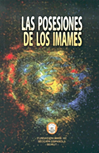 LAS POSESIONES DE LOS IMAMES