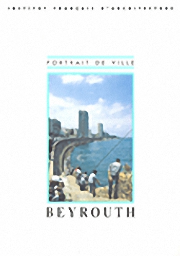 BEYROUTH, Portrait de Ville