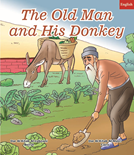 (قصص مشوقة للأطفال والناشئة مترجمة إلى اللغة الانجليزية)  The old man and his donkey