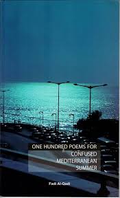 One Hundred Poems for Confused Mediterranean Summer