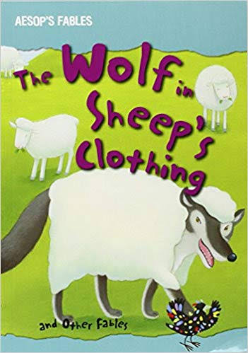 Aesop’s Fables: The Wolf in Sheep’s Clothing
